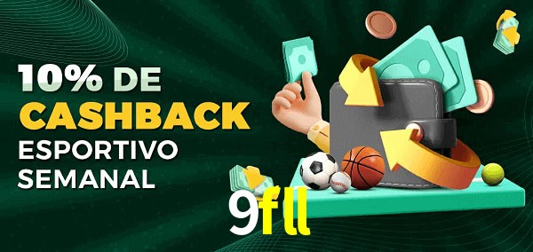 10% de bônus de cashback na 9fll